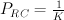 P_{RC} = \frac{1}{K}